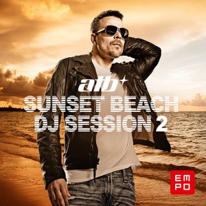 Sunset Beach DJ Session 2 (feat. Ramona Nerra, Fiora, Fisher, Amurai, Anova, Sine, Amba Shepherd & Skylar Grey) [By ATB]