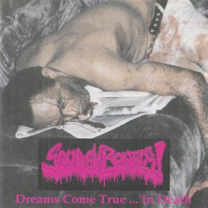 Eat the Flesh... And Vomica / Dreams Come True... In Death