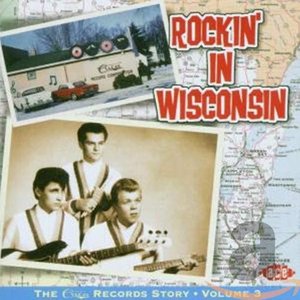Rockin' In Wisconsin: The Cuca Records Story Vol 3