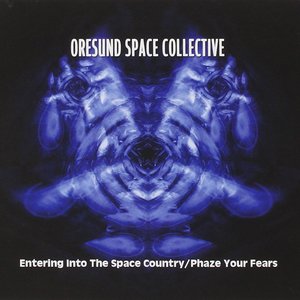 Entering Into the Space Country / Phaze Your Fears