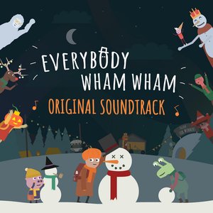 Everybody Wham Wham (Original Soundtrack)