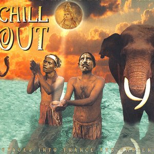 Chill Out - Voyage Into Trance And Ambient