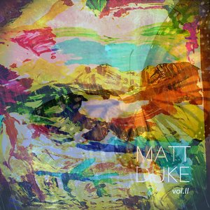 Matt Duke, Vol. II - EP