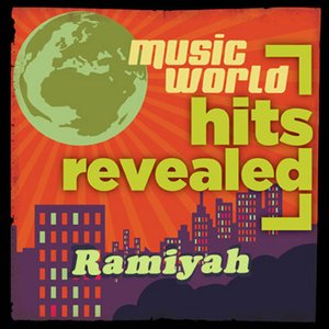 Hits Revealed: Ramiyah