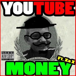 Youtube Money (ft. Xa X) - Single