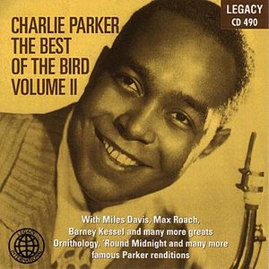 Charlie Parker The Best Of The Bird Volume II