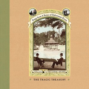 The Tragic Treasury: Songs From "A Series of Unfortunate Events"