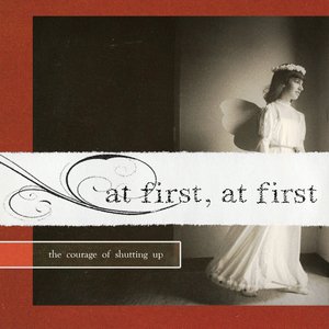 The Courage of Shutting Up - EP