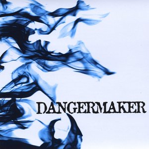 Dangermaker