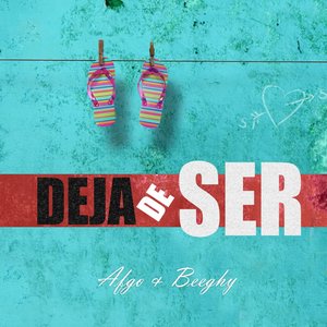 Deja De Ser