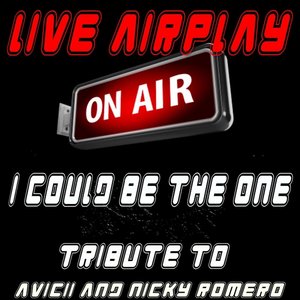 I Could Be the One: A Tribute to Avicii and Nicky Romero
