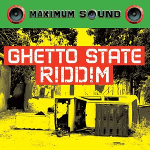 Ghetto State Riddim