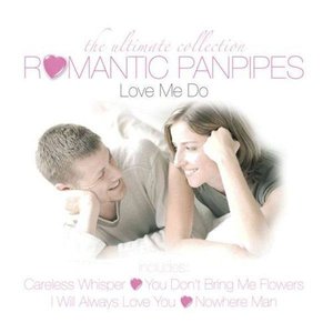 Romantic Panpipes Love Me Do