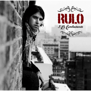 Rulo y La Contrabanda - Heridas Del Rock & Roll Lyrics - Zortam Music