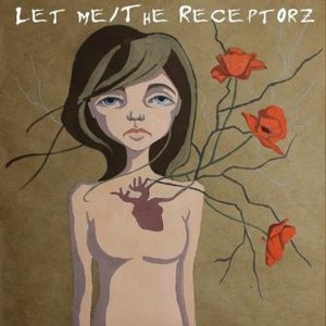 Image for 'let me & The Receptorz Split'