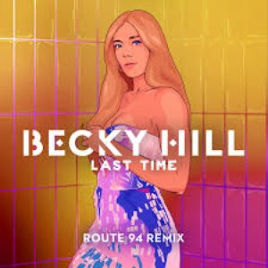 Last Time (Route 94 Remix)