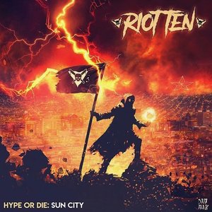 Hype Or Die: Sun City EP