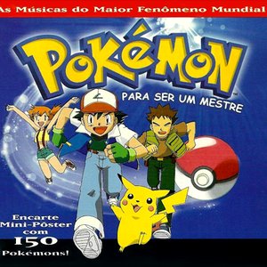 Image for 'Pokémon: Para ser um mestre'