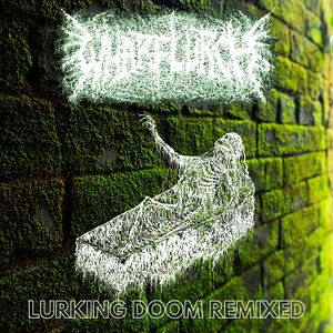 LURKING DOOM REMIXED