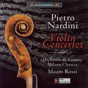 Nardini, P.: Violin Concertos, Op. 1, Nos. 2, 4-6