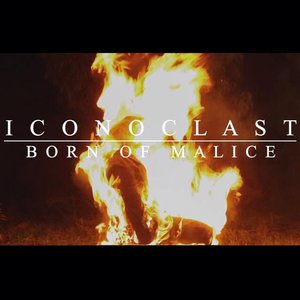 Born of Malice