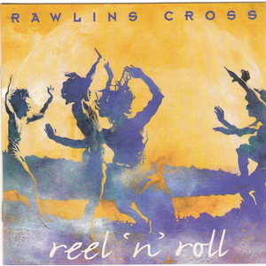 Rawlins Cross - Reel 