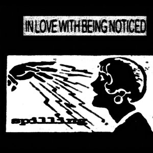 in love with being noticed