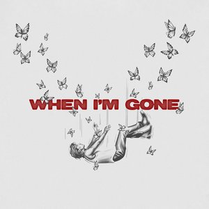 When I'm Gone - Single