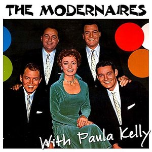 The Modernaires With Paula Kelly