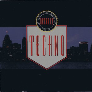 Techno ! The New Dance Sound Of Detroit