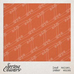 Loud Noises, Indoor Voices - Single