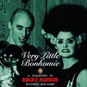 Very Little Bonhomie: A Collection of 'Rocky Horror' Favorites...and More!