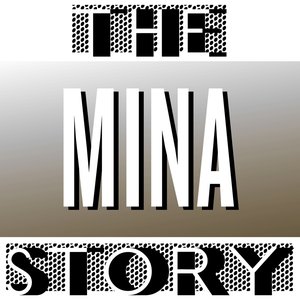 The Mina Story, Vol. 1