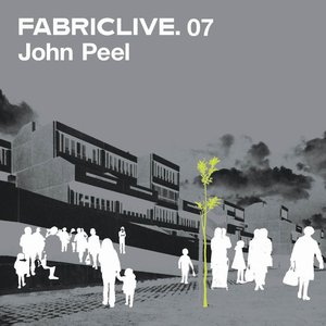 'FabricLive 07: John Peel'の画像