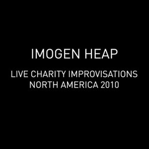 Live Charity Improvisations: North America 2010