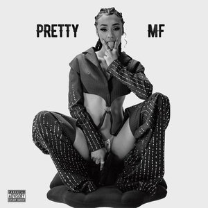 Pretty MF - Single