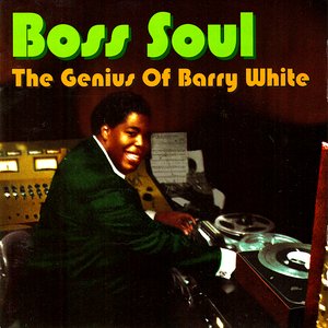 Boss Soul: The Genius Of Barry White