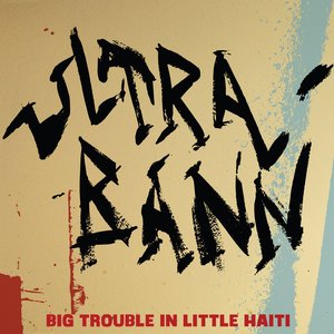 Big Trouble In Little Haiti