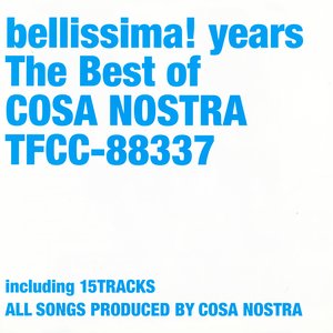 Bellissima! Years: The Best of Cosa Nostra