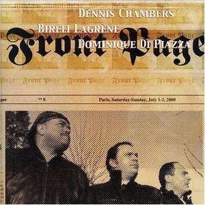Avatar for Dennis Chambers, Bireli Lagrene, Dominique Di Piazza