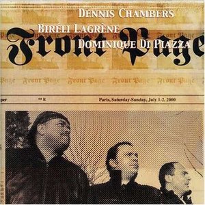 Dennis Chambers, Bireli Lagrene, Dominique Di Piazza 的头像