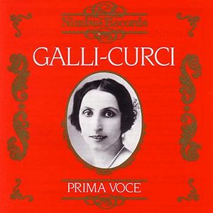 Prima Voce: Galli-Curci