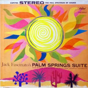 Jack Fascinato's Palm Springs Suite