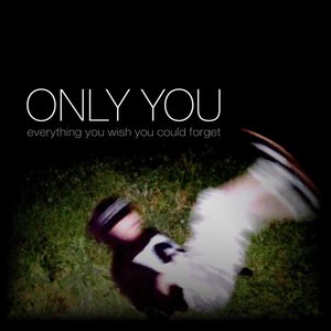 Image for 'everything you wish you could forget'