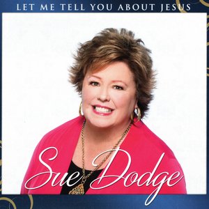 Let Me Tell You About Jesus