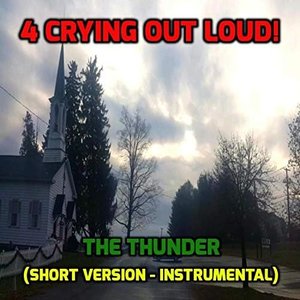 The Thunder (Short Version)