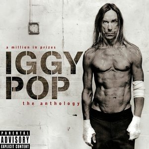 A Million In Prizes The Iggy Pop Anthology