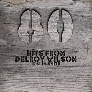 80 Hits From Delroy Wilson @ Slim Smith