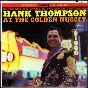 Hank Thompson At The Golden Nugget