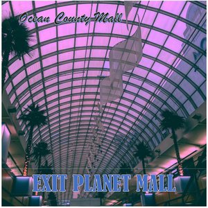 Exit Planet Mall